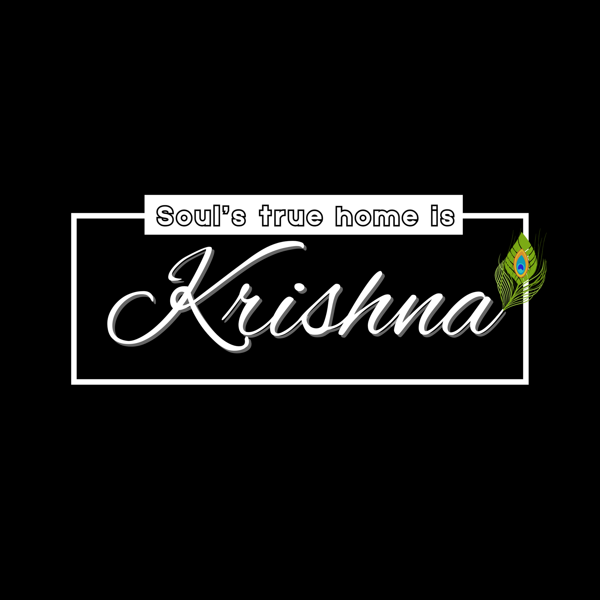Soul’s True Home is Krishna- Spiritual Sanatani Krishna Print Tee for Women & Girls - SanatanSoul